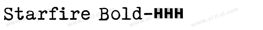 Starfire Bold字体转换